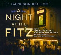A Night at the Fitz di Garrison Keillor edito da Highbridge Company