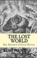The Lost World Illustrated di Arthur Conan Doyle edito da LIGHTNING SOURCE INC
