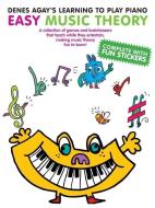 Denes Agay's Learning to Play Piano - Easy Music Theory di Denes Agay edito da Music Sales Ltd