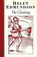 The Clearing di Helen Edmundson edito da NICK HERN BOOKS
