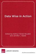 Data Wise in Action edito da Harvard Education Press