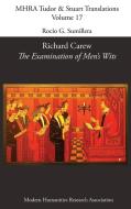 Richard Carew, 'The Examination of Men's Wits' edito da Modern Humanities Research Association