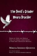 The Devil's Grinder, Moara Dracilor di Mircea Ionescu-Quintus edito da Parmenides Publishing