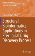 Structural Bioinformatics: Applications in Preclinical Drug Discovery Process edito da Springer-Verlag GmbH