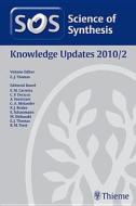 Science Of Synthesis 2011: Volume 2011/2: Knowledge Updates 2011/2 di K. Maruoka edito da Thieme Publishing Group