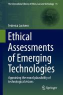 Ethical Assessments of Emerging Technologies di Federica Lucivero edito da Springer International Publishing