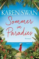Sommer im Paradies di Karen Swan edito da Goldmann TB