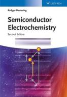 Semiconductor Electrochemistry di Rüdiger Memming edito da Wiley VCH Verlag GmbH
