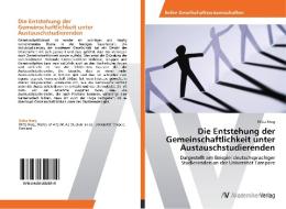 Die Entstehung der Gemeinschaftlichkeit unter Austauschstudierenden di Riitta Nerg edito da AV Akademikerverlag
