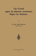 Der Verstoß gegen die allgemein anerkannten Regeln der Baukunst di Alfred Berlowitz edito da Springer Berlin Heidelberg