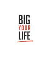 Big Your Life di Roger Basler, Giovanni Rotondaro edito da Books on Demand