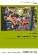 Digitaler Nomadismus di Antonia Scholz edito da Books on Demand