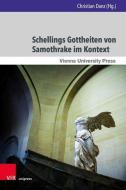 Schellings Gottheiten von Samothrake im Kontext edito da V & R Unipress GmbH