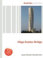 Hoga Kusten Bridge di Jesse Russell, Ronald Cohn edito da Book On Demand Ltd.