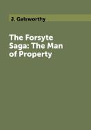 The Forsyte Saga di J. Galsworthy edito da Book on Demand Ltd.