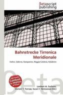 Bahnstrecke Tirrenica Meridionale edito da Betascript Publishing