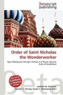 Order of Saint Nicholas the Wonderworker edito da Betascript Publishing