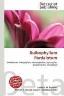 Bulbophyllum Pardalotum edito da Betascript Publishing