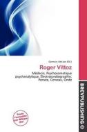 Roger Vittoz edito da Brev Publishing