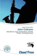 John Coltrane edito da Claud Press