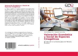 Valoración Económica y Social de Especies Cinegéticas di Elvira Rodríguez Ríos, Benjamín García Páez edito da EAE