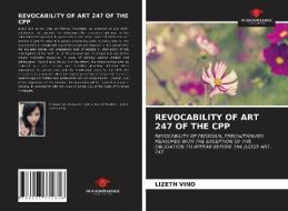 REVOCABILITY OF ART 247 OF THE CPP di LIZETH VINO edito da LIGHTNING SOURCE UK LTD