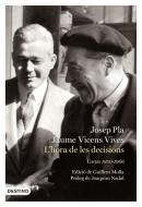 L'hora de les decisions : cartes 1950-1960 di Josep Pla, Jaime Vicens Vives edito da Destino CAT