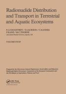 Radionuclide distribution and transport in terrestrial and aquatic ecosystems. Volume 4 di P. J. Coughtrey edito da CRC Press