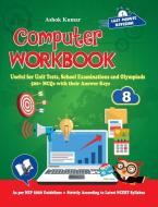 Computer Workbook Class 8 di Ashok Kumar edito da V&S Publishers