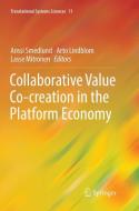 Collaborative Value Co-creation in the Platform Economy edito da Springer Singapore