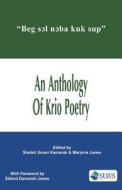 An Anthology Of Krio Poetry edito da Sierra Leonean Writers Series