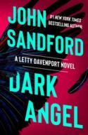 Dark Angel di John Sandford edito da THORNDIKE PR