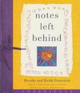 Notes Left Behind di Brooke Desserich, Keith Desserich edito da HarperAudio