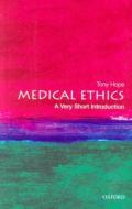 Medical Ethics: A Very Short Introduction di Tony Hope edito da Oxford University Press