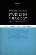 Selected Essays, Volume II di Prof Andrew Louth edito da Oxford University Press