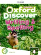 Oxford Discover: Level 4: Writing and Spelling Book di Oxford Editor edito da OUP Oxford