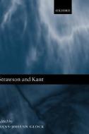 Strawson and Kant di Hans-Johann Glock edito da OXFORD UNIV PR
