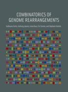 Combinatorics of Genome Rearrangements di Guillaume Fertin edito da MIT Press