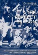 The Perfect Season di M. G. Missanelli edito da Pennsylvania State University Press
