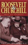 Roosevelt And Churchill di David Stafford edito da Little, Brown Book Group