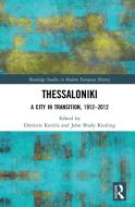Thessaloniki di Dimitris Keridis, John Brady Kiesling edito da Taylor & Francis Ltd
