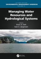 Managing Water Resources And Hydrological Systems edito da Taylor & Francis Ltd