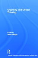 Creativity and Critical Thinking edito da Taylor & Francis Ltd