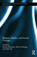 Religion, Media, and Social Change edito da Taylor & Francis Ltd