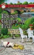 Found Guilty At Five di Ann Purser edito da Penguin Putnam Inc