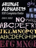 Grunge Alphabets di Dan X. Solo edito da DOVER PUBN INC