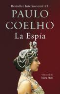 La Espía di Paulo Coelho edito da RANDOM HOUSE ESPANOL