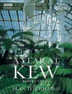 A Year at Kew di Rupert Smith edito da Ebury Publishing