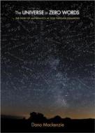 The Universe In Zero Words di Dana MacKenzie edito da Princeton University Press