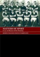Matters Of Sport edito da Taylor & Francis Ltd